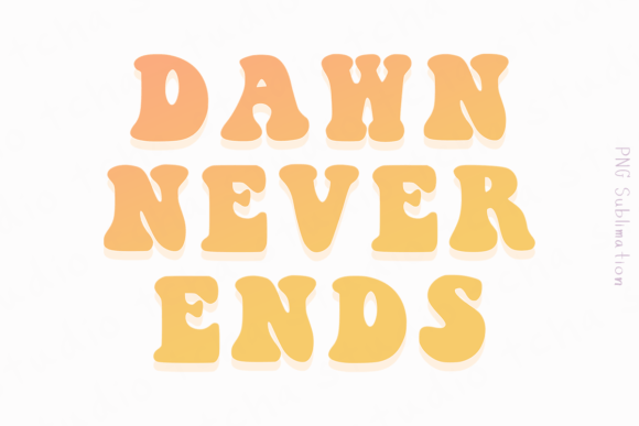 Dawn Never Ends 2 Easter Png Sublimation: A Complete Design Resource