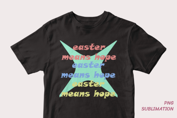 Easter Means Hope 2 Png Sublimation