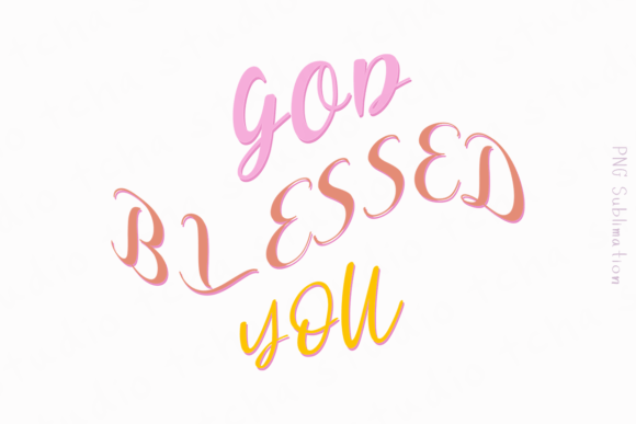 God Blessed You Png Sublimation: A Versatile Digital Asset for Creators