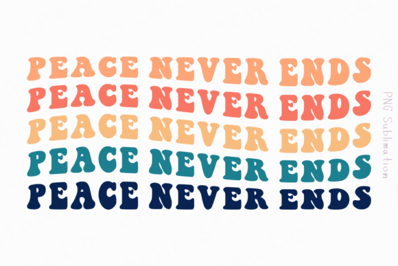 Peace Never End 3 Easter Png Sublimation: A Ready-to-Use Asset for Modern Creators
